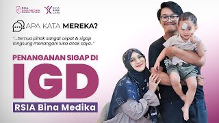 PENANGANAN CEPAT & TEPAT DI IGD RSIA BINA MEDIKA #apakatamereka