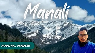 Manali Tour Video in Hindi | Delhi to Manali | Places to Visit in MANALI, Himachal Pradesh