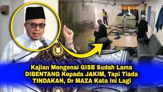 Kajîan Mengenai G1SB Sudah Lama DIBENTÂNG Kepada JAK1M, Tapi Tiada T1NDAKAN, Dr. MAZA Kata Ini Lagi.