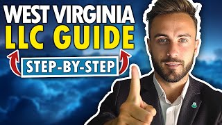 West Virginia LLC - How to Start an LLC in West Virginia (2024 Step by Step Guide)