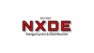 @official_g_i_dle  'NXDE' | Hangul Lyrics | 가사