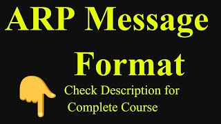 Address Resolution Protocol: ARP Message Format Example | Networking Udemy Course