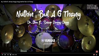 Dr.Dre ft.  Snoop Doggy Dogg   Nuthin' But A G Thang