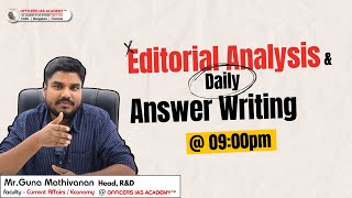 What is Editorial Analysis & Answer Writing (E&AW) ? | How to Participate ? | Mr.Guna Mathivanan