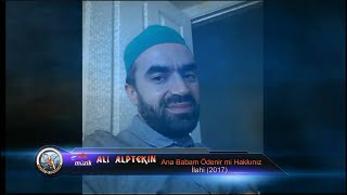 Ali Alptekin (anam babam ödenir mi hakkınız) ilahi 2017