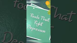 Food That Fight Depression | Food Benefits | How to Overcome Depression #short #worldmentalhealthday