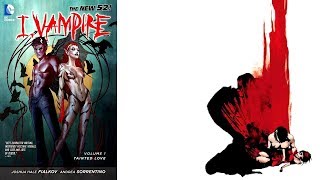 DC Comics Review | I, Vampire Vol 1 Tainted Love