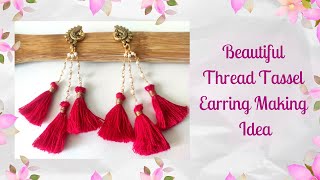 DIY Tassel Earrings: Turn Simple Thread into Trendy Tassel Earrings in Easy Steps!