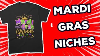 5 Low Competition MARDI GRAS Niches For Merch By Amazon: Trending Niches For Merch By Amazon (2024)