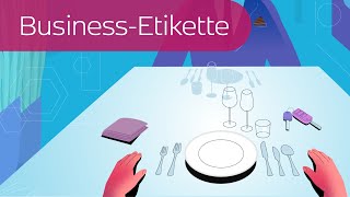 Business-Etikette: Tipps für die richtige Tisch-Etikette