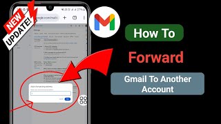 How To Forward Gmail To Another Account (New Update)