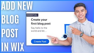 How to Add a New Blog Post in Wix [Quick Guide]