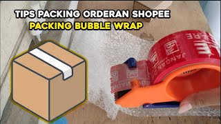 Cara Packing Bubble Wrap Yang benar, Packing Barang Shopee