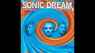 Sonic Dream - Oh Baby All