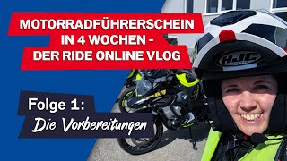 Motorradführerschein in 4 Wochen - der RIDE ONline VLog: Folge 1 - die Vorbereitungen @ROCKANTENNE