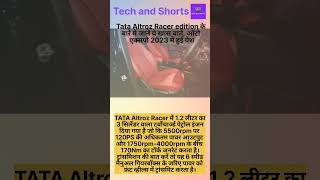 Tata Altroz Racer Edition | Tech and Shorts