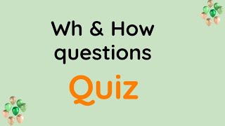 English quiz/test - Wh&How questions/English grammar