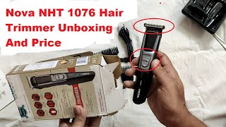 Nova NHT 1076 Hair Trimmer Unboxing And Price