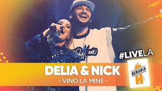 N&D (Delia + Nick) - Vino La Mine // #2020 #LiveLaH