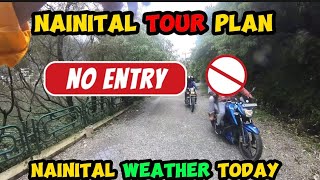 Nainital Weather Today | Nainital tour plan | Nainital in September | @Rohitroovlogs  #rohitroovlog