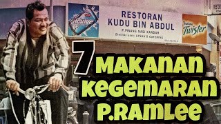 Bongkar makanan kegemaran P.Ramlee