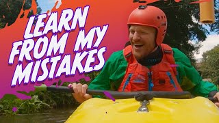 Getting Better at Whitewater Kayaking | Learning From My Mistakes