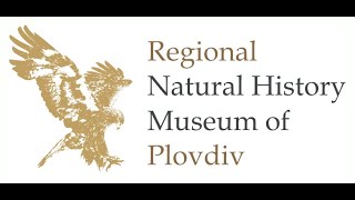 Regional Natural History Museum - Plovdiv, Bulgaria