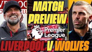 Thank You Jurgen! | Liverpool v Wolves | Premier League Match Preview