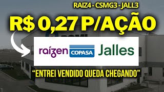 RAIZ4 acelera ALTA açúcar JALL3 entrei vendido em CSMG3 | DIVIDENDOS | ETANOL SAF E2G |