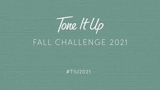 Tone It Up | Welcome to the Tone It Up 2021 Fall Challenge!