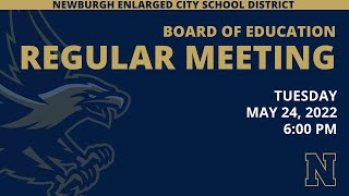 BOE Regular Meeting - May 24, 2022