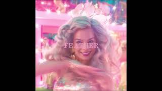 Barbie edit 🎀 | Feather #sabrinacarpenter #feather #barbie