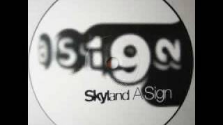 Skyland - A sign