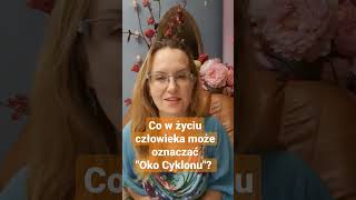 Co w psychologii życia oznacza metafora "Oko Cyklonu"?