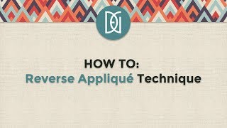 Reverse Applique Technique