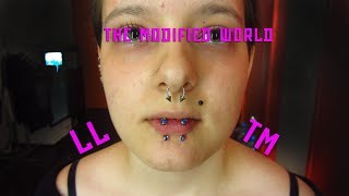 Stabbings Aplenty! Lips, Tounge, Daith, and Internet Wackiness- THE MODIFIED WORLD