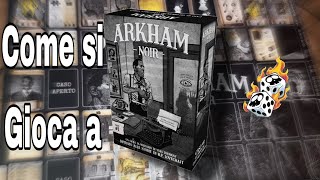 Come si Gioca as Arkham Noir Tutorial e Regole