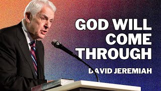 David Jeremiah Sermons 2024 " God Will Come Through" NEW Live Stream Today 2024