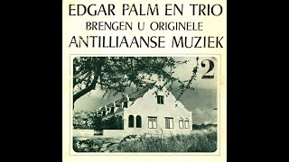 Edgar Palm & Trio - Originele Antilliaanse muziek - Full 10 inch EP (No. 2)