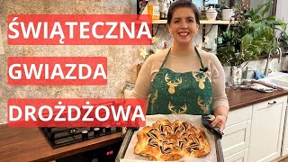 Jak upiec gwiazdę makową drożdżową. #świąteczneWypieki