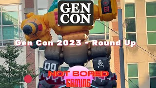 Gen-Con 2023 Round Up - Not Bored Gaming