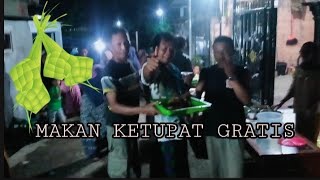 MAKAN KETUPAT GRATIS