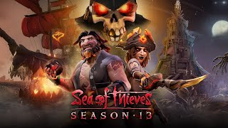 Sea of Thieves 13 сезон: Официальное видео с обновлением контента