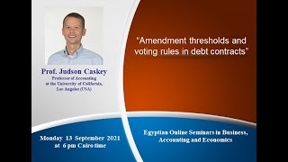 Online seminar by Professor. Judson Caskey "Amendment thresholds and voting rules in debt contracts"