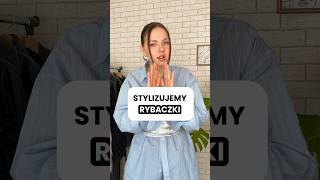 Co myślicie o powrocie rybaczek do mody? 🙈🤔😆#rybaczki #stylizujemy #capripants