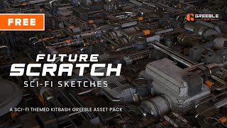 FREE Future Scratch SciFi Sketches - Greeble Town Pack Release