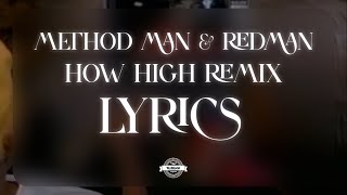 Method Man & Redman - How High Remix (Lyrics)