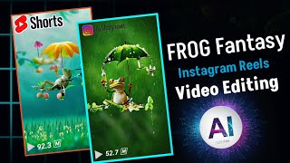 Instagram Trending Reels Video Editing | Frog Fantasy World Video Editing |frog video editing