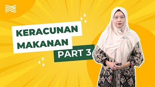 Kelas Kanal - Keracunan Makanan (Part 3)