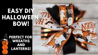 EASY BEGINNER BOW TUTORIAL | DIY SIMPLE HALLOWEEN BOW | HOW TO MAKE A WREATH & LANTERN BOW